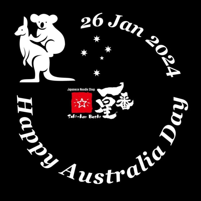 🎉 Celebrate Australia Day 2024 at Ichibanboshi! 🍜

This Australia Day, immerse yourself in the flavors of Japan right here in Sydney! Our doors are open on January 26th, ready to serve you with our beloved homemade ramen, perfect for every palate.

🇯🇵 Experience over 20 years of tradition with our housemade noodles and a variety of soups. Don't miss out on our famous fried gyoza, a hand-wrapped delight that perfectly complements our ramen.

Whether you're enjoying a day out or looking for a cozy dining experience, our Sydney City and Bondi Junction locations are ready to welcome you.

🌟 Join us for a culinary journey that blends the spirit of Australia Day with the essence of Japanese cuisine.
.
.
Take away:
* Ritual 
 please call us before you come to pick up your food:)
.
Delivery: 
* Uber
 * Doordash 
* Hungry Panda
.
@ichibanboshiaus 
.
.
HOLIDAY OPENING HOURS
●Sydney City
11am-9pm 7days
●Sydney Express
Closed
●Bondi Junction
11am-9pm except Tuesday
.
.

#tokyoramen 
#soydelight #homemadenoodles #ramentime #foodieheaven
#tasteoftokyo
#Ichibanboshi #AustraliaDay2024 #RamenLove #SydneyEats #JapaneseCuisine
